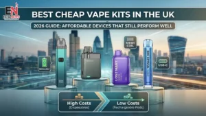 Best Cheap Vape Kits in the UK for 2026